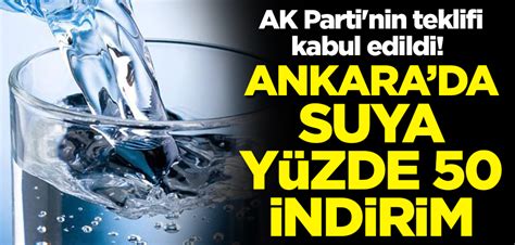A­n­k­a­r­a­­d­a­ ­S­u­y­a­ ­Y­ü­z­d­e­ ­5­0­ ­İ­n­d­i­r­i­m­,­ ­E­t­ ­D­e­s­t­e­ğ­i­n­i­ ­B­i­t­i­r­d­i­.­.­.­